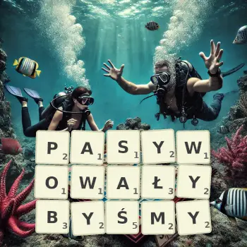 Kreatywna ilustracja do gry w Scrabble ze słowem PASYWOWAŁYBYŚMY ułożonym z płytek na planszy.