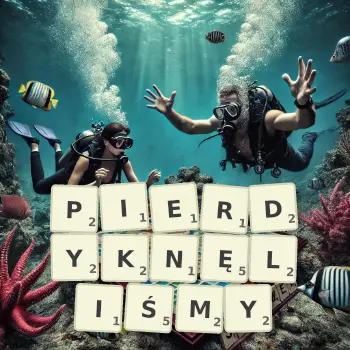 Kreatywna ilustracja do gry w Scrabble ze słowem PIERDYKNĘLIŚMY ułożonym z płytek na planszy.