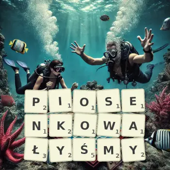 Kreatywna ilustracja do gry w Scrabble ze słowem PIOSENKOWAŁYŚMY ułożonym z płytek na planszy.