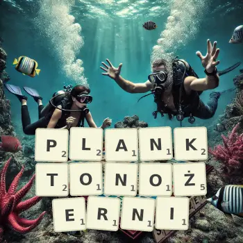 Kreatywna ilustracja do gry w Scrabble ze słowem PLANKTONOŻERNI ułożonym z płytek na planszy.