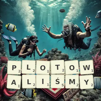 Kreatywna ilustracja do gry w Scrabble ze słowem PLOTOWALIŚMY ułożonym z płytek na planszy.