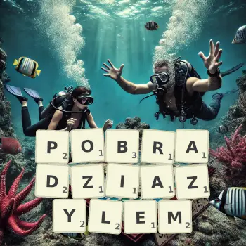Kreatywna ilustracja do gry w Scrabble ze słowem POBRADZIAZYLEM ułożonym z płytek na planszy.