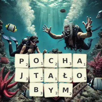 Kreatywna ilustracja do gry w Scrabble ze słowem POCHAJTAŁOBYM ułożonym z płytek na planszy.