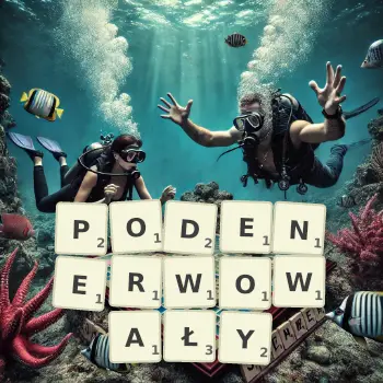 Kreatywna ilustracja do gry w Scrabble ze słowem PODENERWOWAŁY ułożonym z płytek na planszy.