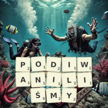 Kreatywna ilustracja do gry w Scrabble ze słowem PODIWANILIŚMY ułożonym z płytek na planszy.