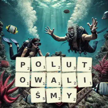 Kreatywna ilustracja do gry w Scrabble ze słowem POLUTOWALIŚMY ułożonym z płytek na planszy.