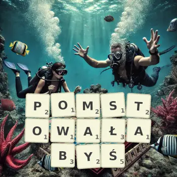 Kreatywna ilustracja do gry w Scrabble ze słowem POMSTOWAŁABYŚ ułożonym z płytek na planszy.