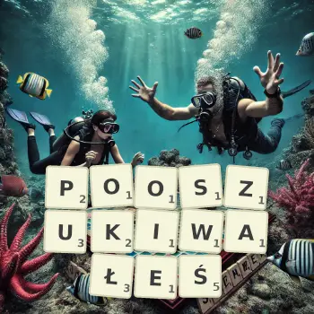 Kreatywna ilustracja do gry w Scrabble ze słowem POOSZUKIWAŁEŚ ułożonym z płytek na planszy.