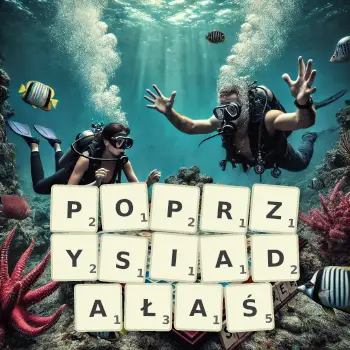 Kreatywna ilustracja do gry w Scrabble ze słowem POPRZYSIADAŁAŚ ułożonym z płytek na planszy.