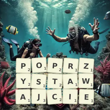Kreatywna ilustracja do gry w Scrabble ze słowem POPRZYSTAWAJCIE ułożonym z płytek na planszy.