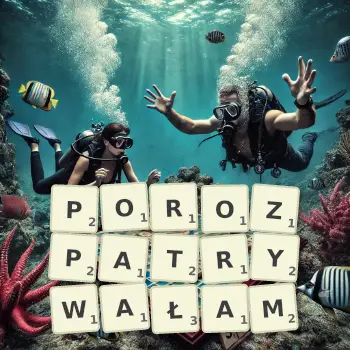 Kreatywna ilustracja do gry w Scrabble ze słowem POROZPATRYWAŁAM ułożonym z płytek na planszy.