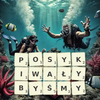 Kreatywna ilustracja do gry w Scrabble ze słowem POSYKIWAŁYBYŚMY ułożonym z płytek na planszy.