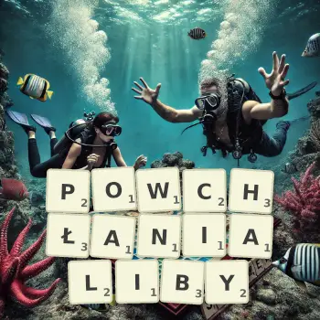 Kreatywna ilustracja do gry w Scrabble ze słowem POWCHŁANIALIBY ułożonym z płytek na planszy.